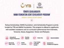 Türkiye Scholarships – NAMA Foundation Joint Scholarship Program  2024 Applications